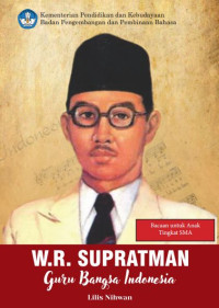 Image of W.R. Supratman [sumber daya elektronik] : Guru Bangsa Indonesia