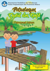 Image of Petualangan Khalid dan Kahlil [sumber daya elektronik]