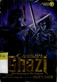 Image of The Chronicles of Ghazi The Beginning of The Conquest Seri Keempat