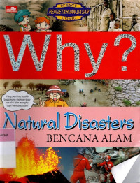 Image of Why ? Natural Disasters : Bencana Alam