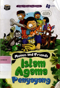 Image of Mumus And Friends : Islam Agama penyayang